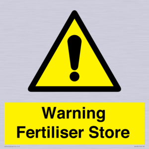 Warning Fertiliser Store